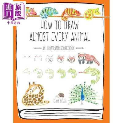 进口原版 *【AE系列】How to Draw Almost Every Animal 进口艺术 如何绘制几乎所有动物 儿童简笔画教程英文启蒙指   Quarry Book