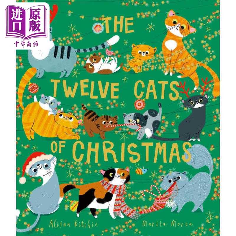 进口原版 *12只圣诞猫猫 Marisa Morea：Twelve Cats Of Christmas 英文原版 儿童绘本 动物故事图画书 精品绘本 进   Simon & Sch