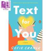 英文原版 Text You 进口原版 for 同名爱情喜剧电影原著小说 Cramer Sofie 短信情缘 Penguin USA
