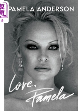 进口原版 *帕米拉 安德森自传 爱 帕梅拉 Love Pamela PAMELA ANDERSON 英文原版 代表作 海岸救生队   Headline publishing Group