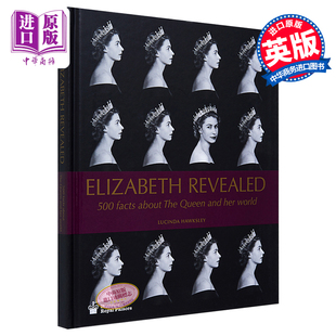 进口原版 *伊丽莎白大揭秘：500个与女王和她的世界有关的事实 英文原版 Elizabeth Revealed LＵＣinda Hawksley   Scala Arts &
