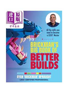 进口原版 *更好的构建大全 成为乐高大师所需的所有技能 乐高认证拼砌大师 英文原版 Brickmans Big Book Ryan McNa   Murdoch Boo