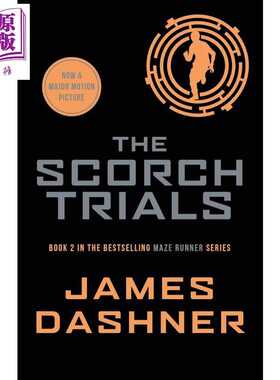 进口原版 *移动迷宫2 焦土试炼 The Scorch Trials Maze Runner Series2 英文原版 James Dashner 畅销科幻冒险小说   Chicken Hou