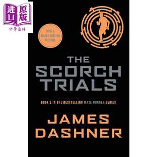 The James 畅销科幻冒险小说 Hou 进口原版 Series2 Trials Chicken Maze Scorch 英文原版 Runner 焦土试炼 Dashner 移动迷宫2