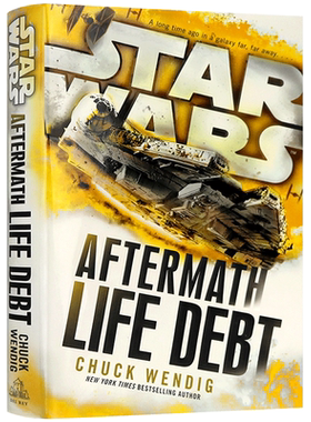 进口原版 星球大战 余波 生命债 英文原版 Star Wars Aftermath Life Debt 科幻小说 查克温迪格ChＵＣk Wendig 全英文版正版原著