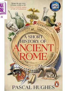 进口原版 *古罗马简史 A Short History of Ancient Rome 英文原版 Pascal Hughes   Transworld Publishers Ltd