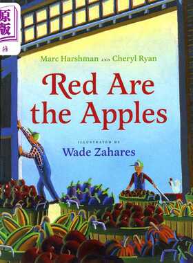进口原版 *Red Are the Apples 红红的苹果 英文原版 进口原版 4岁到7岁 儿童图画书 农场生活 Marc Harshman   Houghton Mifflin