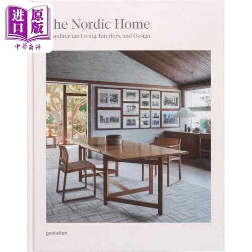 进口原版 *The Nordic Home: Scandinavian Living, Interiors and Design 进口艺术 北欧家居：北欧生活 室内装潢    Die Gestalt
