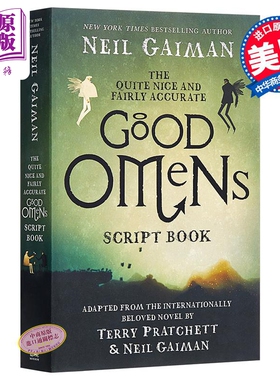 进口原版 *好兆头剧本 The Quite Nice and Fairly Accurate Good Omens Script Book 英文原版 Neil Gaiman   Harper Collins US