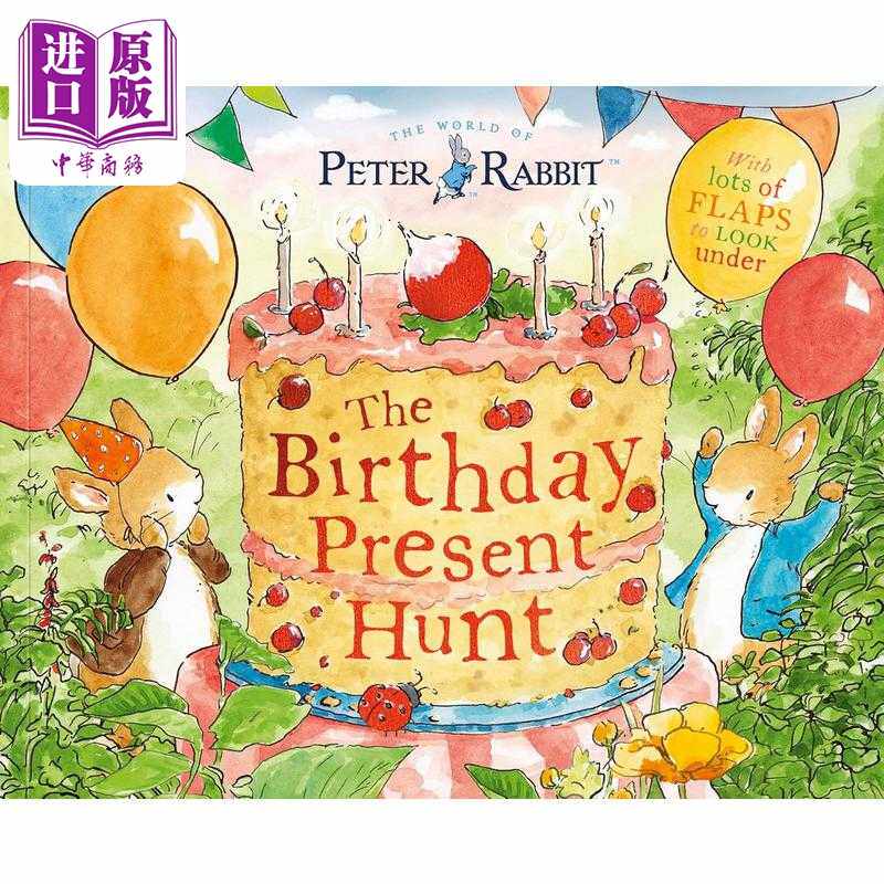 进口原版 *彼得兔 生日会 Peter Rabbit The Birthday Present Hunt 英文原版 儿童绘本故事图画书翻页书 进口低幼   Puffin UK