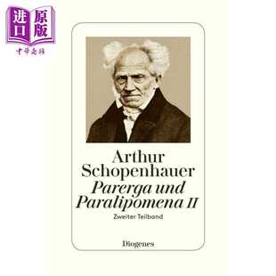 叔本华 德语原版 Schopenhauer Ver 进口原版 Paralipomena Diogenes Parerga 附录和补遗 und 德国哲学 Arthur 德文版