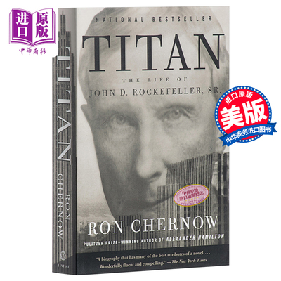 进口原版 *工商巨子：洛克菲勒传 英文原版 Titan: The Life of John D. Rockefeller 洛克菲勒传记   Vintage