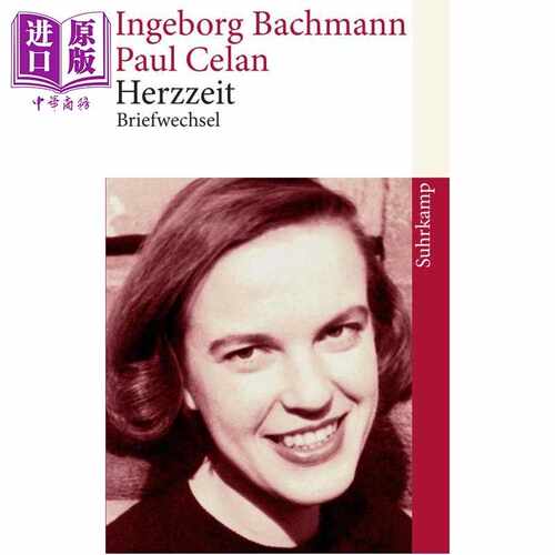 进口原版 *【德文版】巴赫曼与策兰信件集 心的岁月 Herzzeit Ingeborg Bachmann 德文原版 Ingeborg Bachmann Paul   Suhrkamp Ve