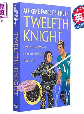 进口原版 *第十二骑士 Twelfth Knight 英文原版 Alexene Farol Follmuth 现代小说 国际流行小说 爱情小说   Macmillan Childrens