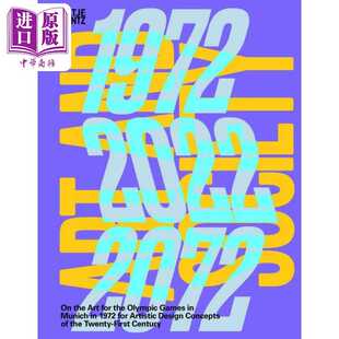 进口原版 *Art And Society 进口艺术 艺术与社会:1972年在慕尼黑举行的奥运会艺术二十一世纪艺术设计概念   Hatje Cantz Verlag