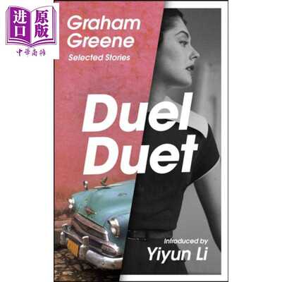 进口原版 *决斗二重奏 精选故事 李翊云编辑 Duel Duet Selected Stories 英文原版 Graham Greene 格林作品 短篇小   Vintage UK