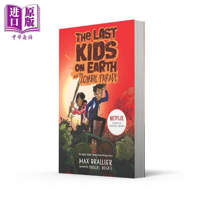 进口原版 *地球上的孩子与僵尸游行 卷二 Last Kids on Earth and Zombie Parade 英文原版 Max Brallier 图画小说   Harper Colli
