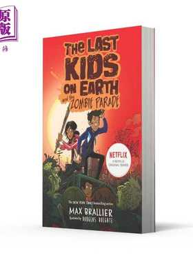 进口原版 *地球上的孩子与僵尸游行 卷二 Last Kids on Earth and Zombie Parade 英文原版 Max Brallier 图画小说   Harper Colli