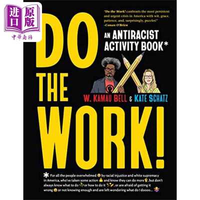 进口原版 *W 卡马乌 贝尔 反种族主义活动书 完成任务 Do the Work An Antiracist Activity Book 英文原版 W Kamau   WorkmanPubl