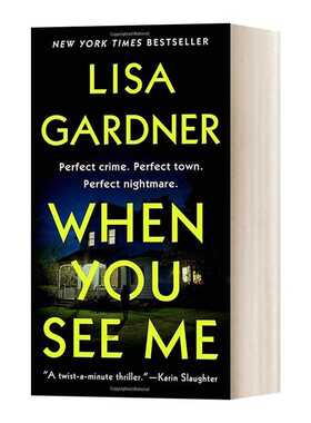 进口原版 When You See Me 当你看到我 女警探华伦系列11 Lisa Gardner丽莎 加德纳 英文版 进口英语原版书籍 英文原版 惊悚恐