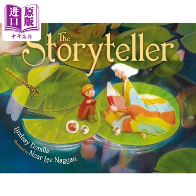 进口原版 *讲故事的人 Noar Lee Naggan The Storyteller 英文原版 儿童绘本 亲子图画故事书 精装精品绘本 进口图   Nancy Paulse