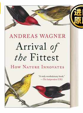 进口原版 英文原版 Arrival of the Fittest 适者降临 大自然如何创新 Andreas Wagner 英文版 进口英语原版书籍   Current