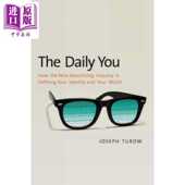 Daily Your The Advertising Industry Univer Defining 进口原版 You 日常 How Identity Josep the 你 New 英文原版 Yale