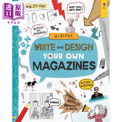 进口原版 *WRITE AND DESIGN YOUR OWN MAGAZINES 自己写:杂志创作 英文原版 进口童书 儿童工具书 写作参考书 精品   Usborne Pub