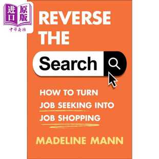 Reverse Shopping Mad Hous 进口原版 Seeking Search Random Turn the into Job 如何将求职变为选工作 英文原版 逆转求职