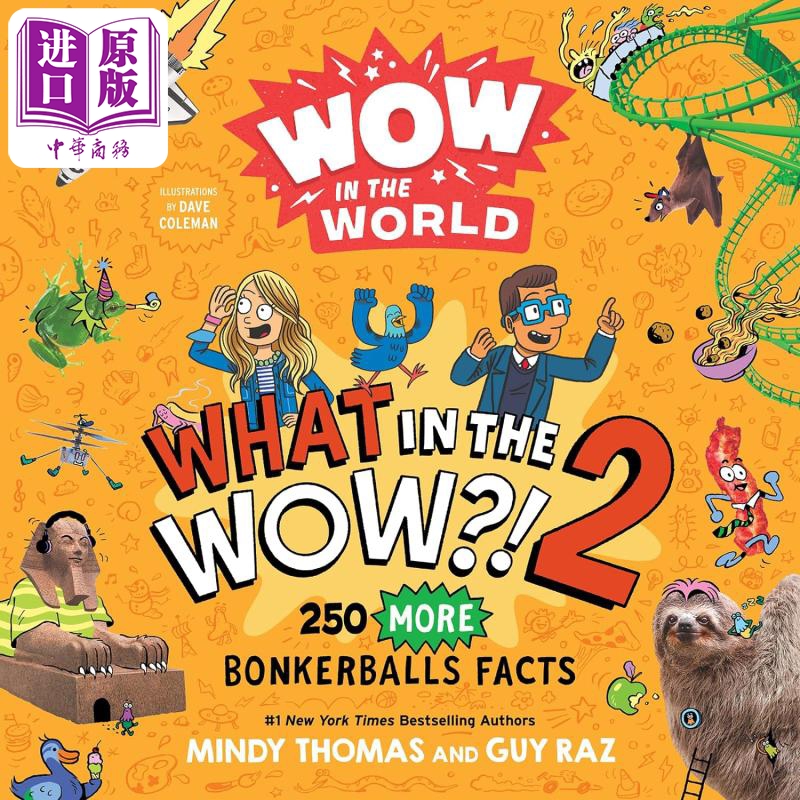 进口原版 *哇 奇妙世界2 Wow in the World What in the Wow 2: 250 MORE Bonkerballs Facts英文原版 儿童科普绘本   Clarion Boo
