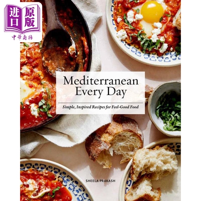 进口原版 *日常地中海风味食谱 Mediterranean Every Day Simple  Inspired Recipes for Food 英文原版 Sheela Pra   Harvard Com