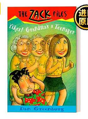 进口原版 英文原版 The Zack Files 17 Yikes! Grandma's a Teenager 札克档案系列17 儿童冒险章节桥梁书 Dan Greenburg 英文