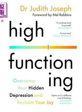 进口原版 *高功能 克服隐藏的抑郁并重拾快乐 High Functioning 英文原版 Judith Joseph 心理学 日常生活方法   Vintage UK