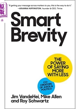 进口原版 *智能简洁 事半功倍的力量 Smart Brevity The Power of Saying More with Less 英文原版 Jim VandeHei   WorkmanPublis