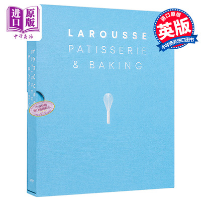 进口原版 *法国拉鲁斯糕点和烘焙 英文原版 Larousse Patisserie and Baking 美食 食谱 Hamlyn   Hamlyn Publishing