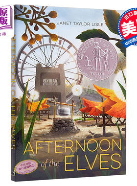 进口原版 *精灵的午后 英文原版 Afternoon of the Elves 1990年纽伯瑞银奖 儿童文学 6-12岁   Atheneum Books for Young Readers