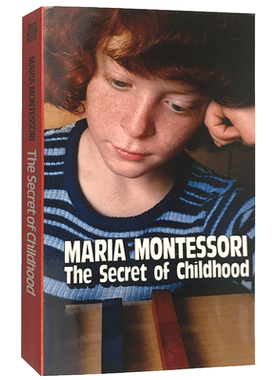 进口原版 童年的秘密 英文原版书 Secret of Childhood 蒙氏儿童教育经典著作 蒙台梭利家庭教育 英文版原版 正版进口育儿书籍