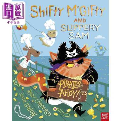 进口原版 *Shifty McGifty and Slippery Sam: Pirates Ahoy! 强强和盗盗10 英文原版 儿童绘本 动物故事 Tracey Co   Nosy Crow