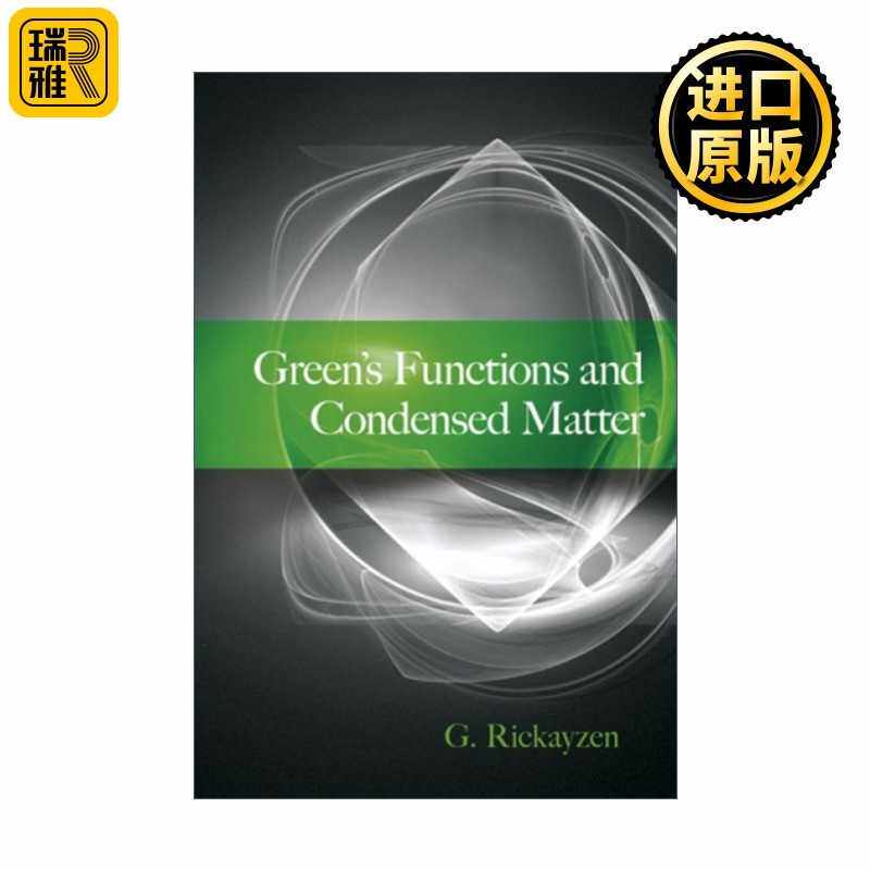 进口原版 英文原版 Green's Functions and Condensed Matter 格林的功能与凝聚态物质 G. Rickayzen 英文版 进口英语原版书籍