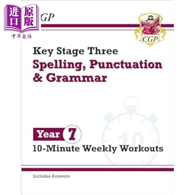 进口原版 *英国CGP原版  New KS3 Year 7 Spelling Punctuation and Grammar 10 Minute Weekly Workouts   Coordination Group Pu