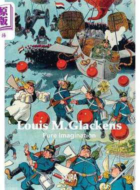 进口原版 *Louis M Glackens: Pure Imagination 进口艺术 路易斯 格莱肯斯插画集 纯粹想象 Skira Editore   Skira Editore