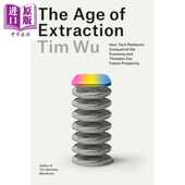 大数据时代 Extraction 科技平台如何征服经济并威胁未来繁荣 Tim The 英文原版 攫取时代 Random 进口原版 Age House