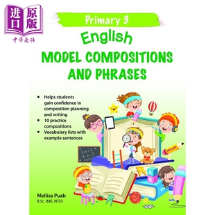 进口原版 *P3 English Model Compositions and Phrases 小学三年级英语范文和好词好句 英文原版 进口小学教材教辅   CPD Singapo