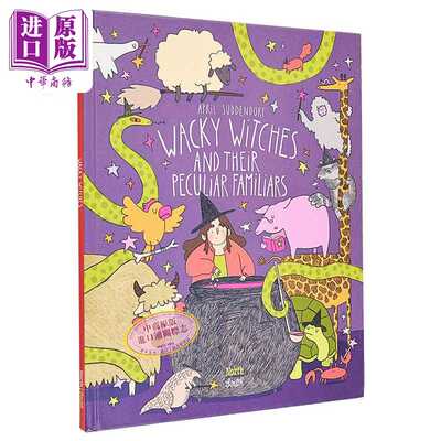 进口原版 *古怪的魔法师 Wacky Witches And Their Peculiar Familiars 英文原版 儿童绘本 魔法故事书 精装 进口童   Northsouth