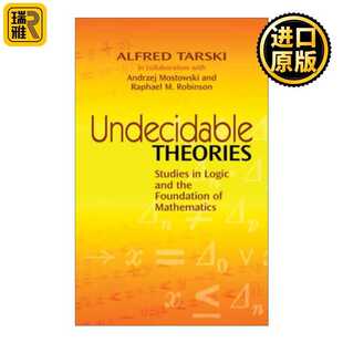 进口原版 英文原版 Undecidable Theories 不可判定理论 逻辑学与数学基础研究 Alfred Tarski 英文版 进口英语原版书籍