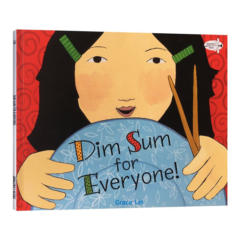 进口原版 Dim Sum For Everyone 给大家的点心 吴敏兰书单推荐 中国传统饮食文化 Grace Lin 英文版 进口英语原版书籍 英文原版