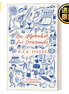 进口原版 英文原版 An Alphabet for Gourmets 美食家的字母表 M.F.K.费雪 英文版 进口英语原版书籍   Daunt