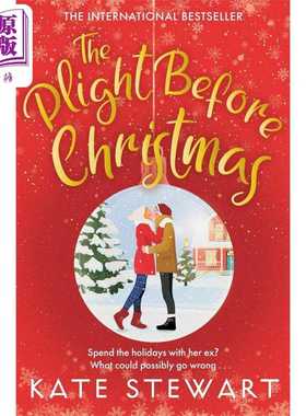 进口原版 *圣诞节前的困境 英文原版 The Plight Before Christmas Kate Stewart 爱情小说 青春与爱情 流行小说   Pan Macmillan