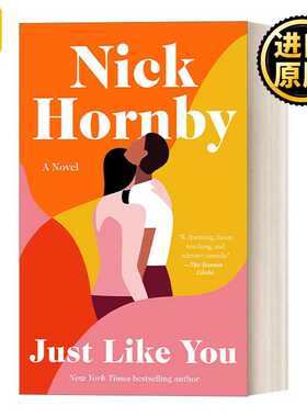 进口原版 英文原版 Just Like You 偏偏喜欢你 姐弟恋 浪漫喜剧小说 Nick Hornby 英文版 进口英语原版书籍   Riverhead
