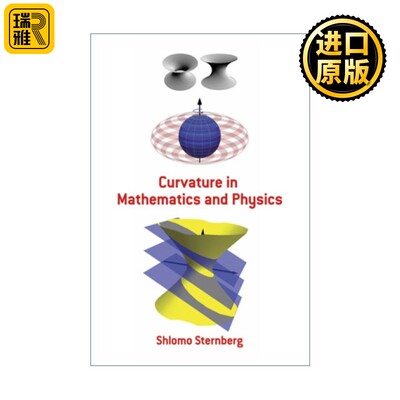 进口原版 英文原版 数学与物理中的曲率 Curvature in Mathematics and Physics Shlomo Sternberg 英文版 进口英语原版书籍